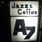 ジャズ喫茶 A7（Jazz & Coffee A7）